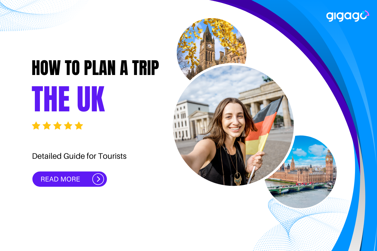 Plan a trip to the UK