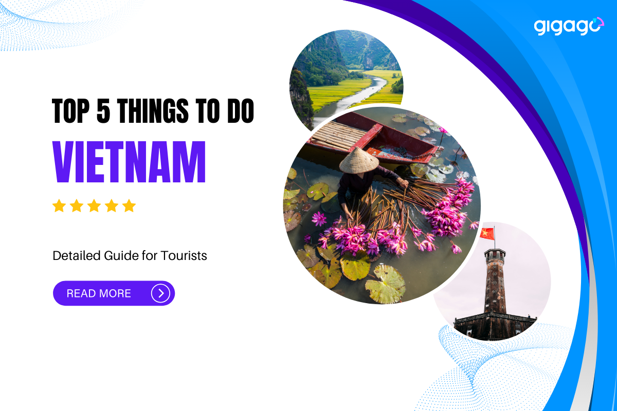 Top 5 things to do in Vietnam